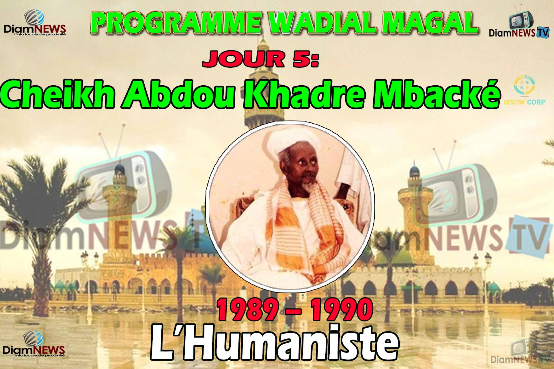 Wadial Magal Ep:05 : Cheikh Abdou Khadre Mbacke l'humaniste