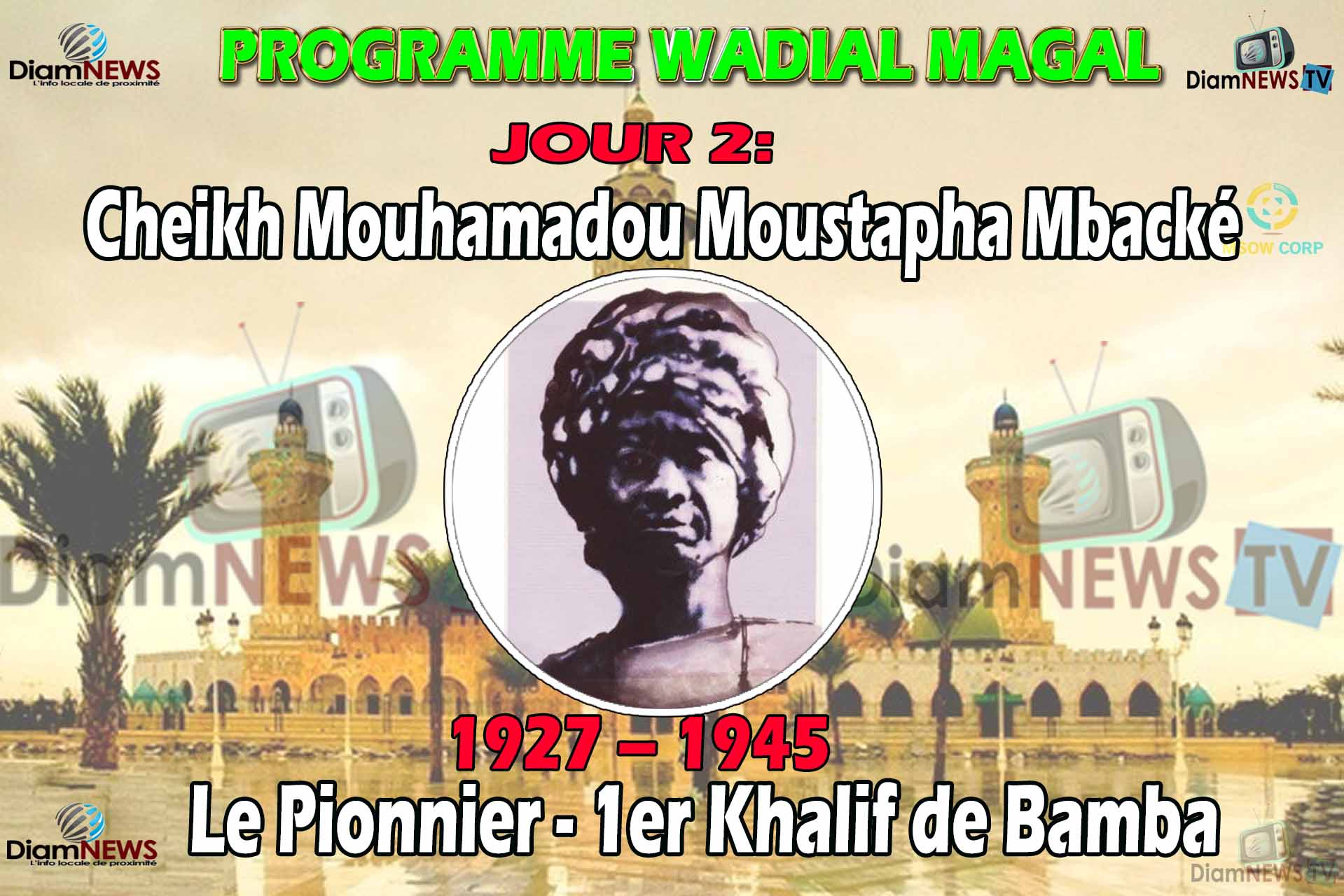 Wadial Magal 2019 Ep 02 : Cheikh Mouhamadou Moustapha Mbacke le Pionnier !